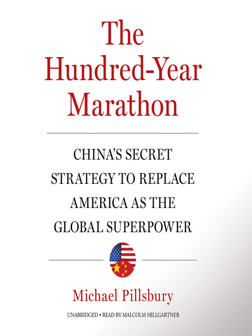 Title details for The Hundred-Year Marathon by Michael Pillsbury - Wait list